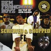 On Top of Our Game [Chopped & Screwed] [Clean]