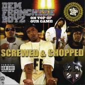 On Top of Our Game [Chopped & Screwed]