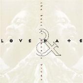 Love & Hate