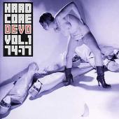 Hardcore Devo, Vol. 1: 74-77