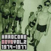Hardcore Devo, Vol. 2: 1974-1977