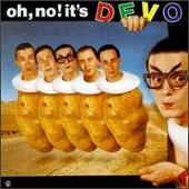 Oh, No! It's Devo