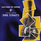 Sultans of Swing: The Very Best of Dire Straits