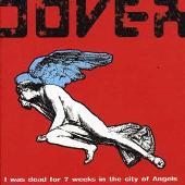 I Was Dead for 7 Weeks in the City of Angels