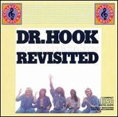 Dr. Hook and the Medicine Show: Revisited