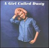 Girl Called Dusty