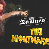 Tiki Nightmare: Live In London