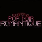 Orchestral Pop Noir Romantique