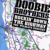 Rockin' Down the Highway: The Wildlife Concert