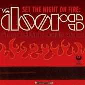 Set The Night On Fire: The Doors Bright Midnight Archives Concerts (Live)
