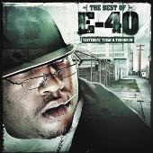 Best of E-40: Yesterday, Today & Tomorrow [Clean]