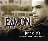 F**k It (I Don't Want You Back) [Australia CD]