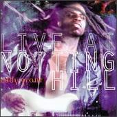 Live at Notting Hill