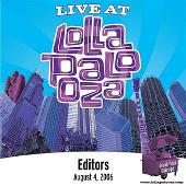 Live At Lollapalooza: Editors - August 4, 2006