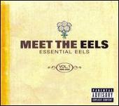 Meet the Eels: Essential Eels 1996-2006, Vol. 1 [CD/DVD]