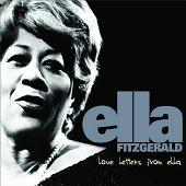 Love Letters From Ella: The Never Before Heard Recordings