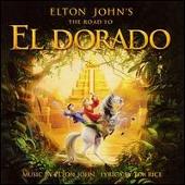 Road to El Dorado [Import Bonus Tracks]
