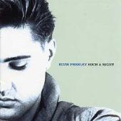 Essential Elvis, Vol. 6: Such a Night