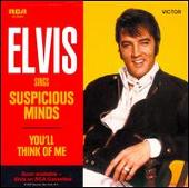 Suspicious Minds [RCA Single 1]