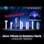Karaoke Tribute: More Tribute To Emmylou Harris