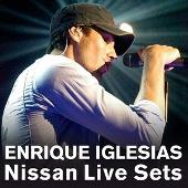 Nissan Live Sets: Enrique Iglesias