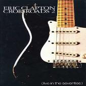 Crossroads, Vol. 2: Live in the Seventies