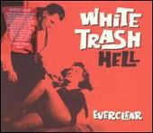 White Trash Hell