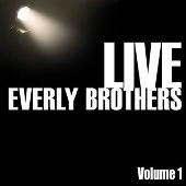 Everly Brothers Live, Vol.1
