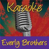 Karaoke: The Everly Brothers