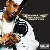 From Nothin' To Somethin' (Bonus Track) (Explicit)