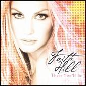 There You'll Be: The Best of Faith Hill [Bonus Track]