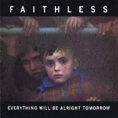 Everything Will Be Alright Tomorrow