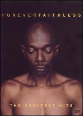 Forever Faithless: The Greatest Hits [DVD]