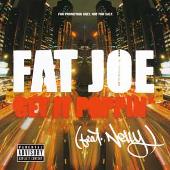 Fat Joe Album: «Get It Poppin' (Explicit)»