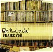 Praise You [US CD/Vinyl Single]