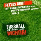 Fussball Ist Immer Noch Wichtig