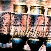 Pistolero [Bonus Tracks]