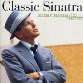 Classic Sinatra: His Greatest Performances 1953-1960