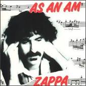 As an Am Zappa