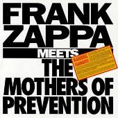 Frank Zappa Meets the Mothers of Prevention