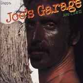 Joe's Garage: Acts I, II & III