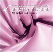 Greatest Pleasure: 12 Inches and More