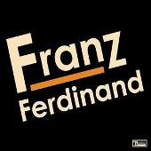 Franz Ferdinand [Bonus CD]
