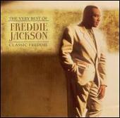 Very Best of Freddie Jackson: Classic Freddie