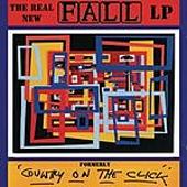 Real New Fall LP (Formerly Country on the Click) [UK]