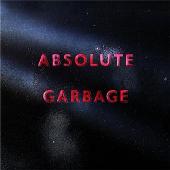 Absolute Garbage (Explicit)