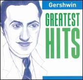 Gershwin Greatest Hits