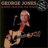 Good Year for the Roses/20 Great Country Hits