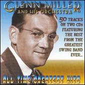 Glenn Miller's All Time Greatest Hits