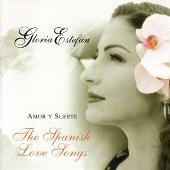 Amor Y Suerte: The Spanish Love Songs